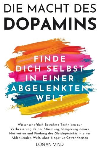 Die Macht des Dopamins