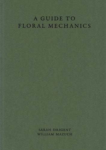 A Guide to Floral Mechanics