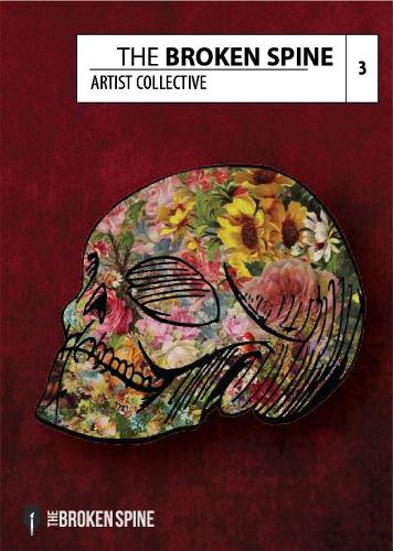 The Broken Spine Artist Collective: Third Edition