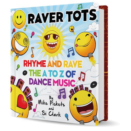Raver Tots: Rhyme and Rave