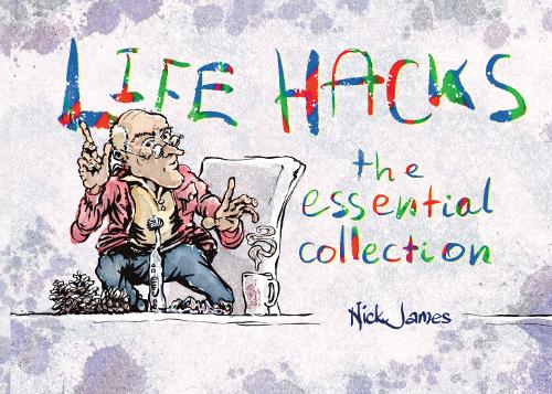 Life Hacks - The Essential Collection