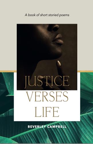 Justice Verses Life