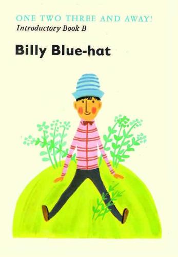Introductory Reader B: Billy Blue-hat