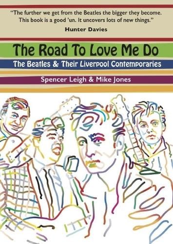 The Road To Love Me Do