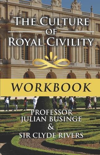 The Culture of Royal Civility workbook