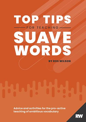 Top Tips for Teaching Suave Words