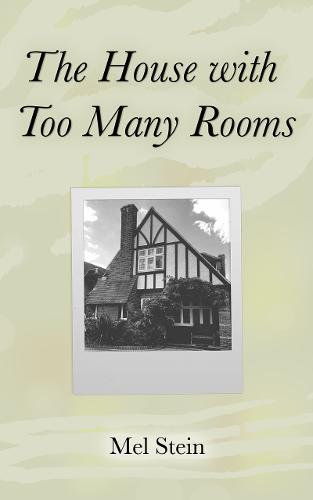 The House with Too Many Rooms