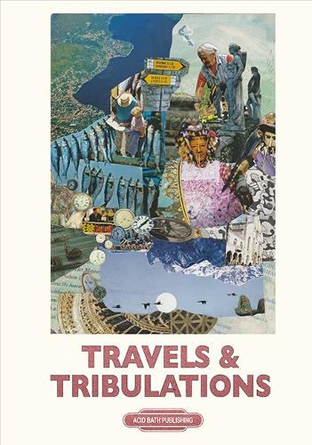 Travels & Tribulations
