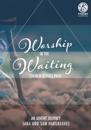 Worship in the Waiting: Church Service Pack