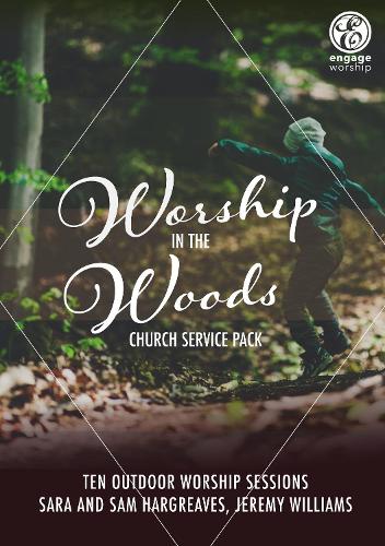 Worship in the Woods