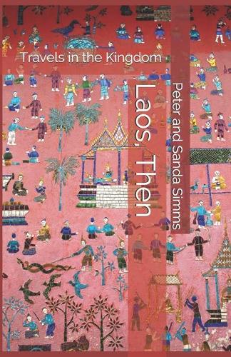 Laos, Then