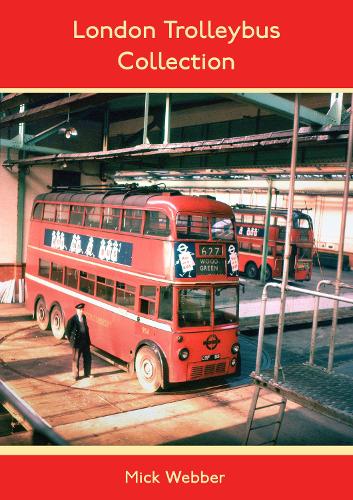 London Trolleybus Collection