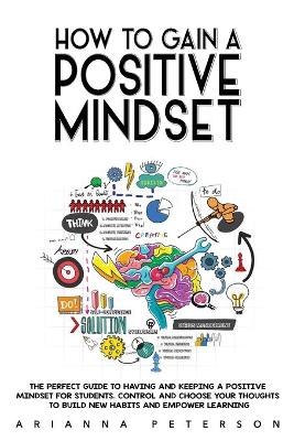 How to Gain a Positive Mindset