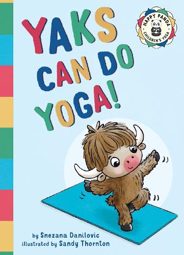 Yaks Can Do Yoga!