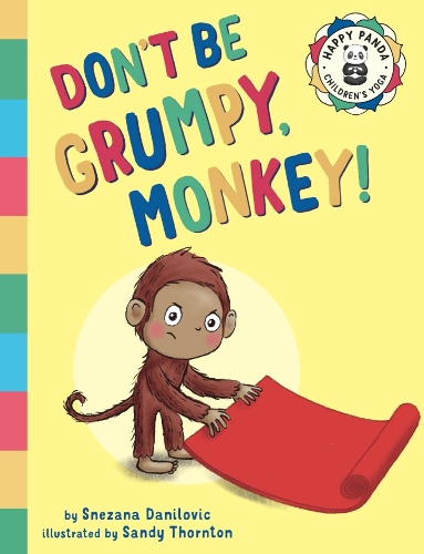 Don't Be Grumpy, Monkey!