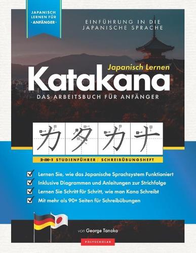 Japanisch Lernen fur Anfanger - Das Katakana Arbeitsbuch