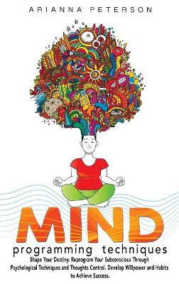 Mind Programming Techniques