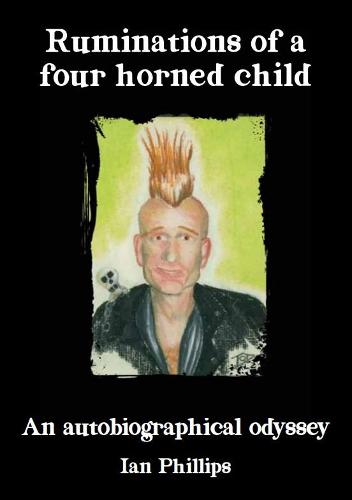 Ruminations of a four horned child