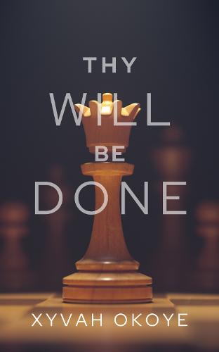 Thy Will Be Done
