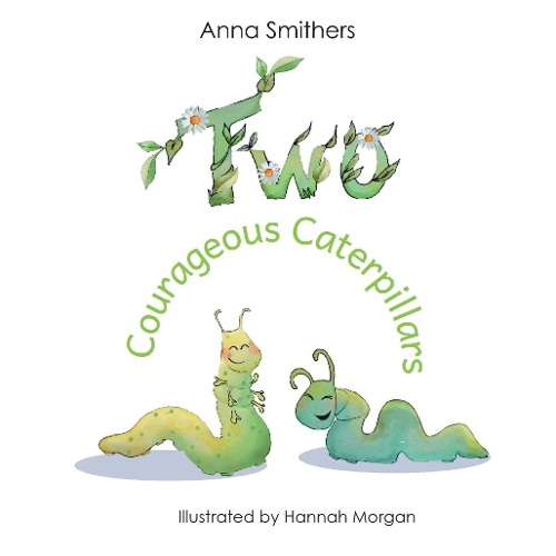 Two Courageous Caterpillars