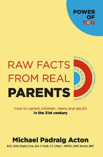 Raw Facts From Real Parents