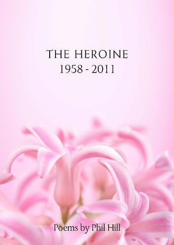 The Heroine 1958 - 2011