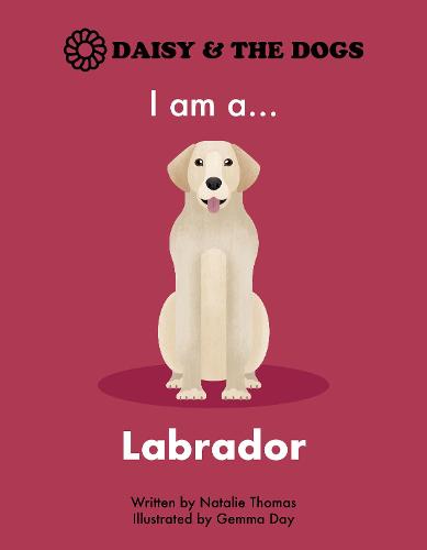 I am a...Labrador