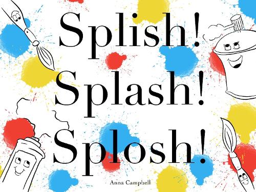 Splish! Splash! Splosh!