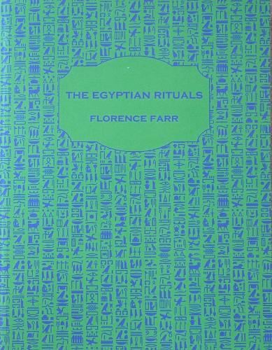 The Egyptian Rituals
