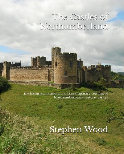 The Castles of Northumberland