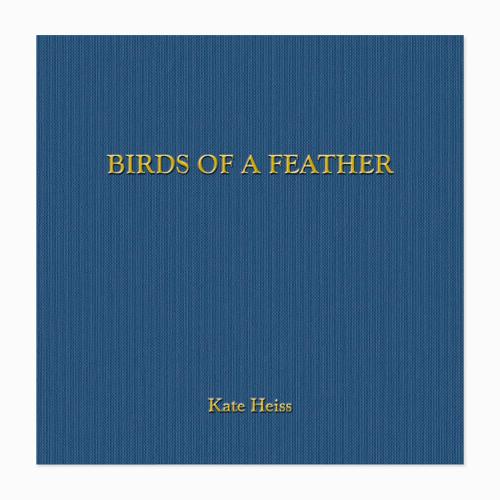 BIRDS OF A FEATHER