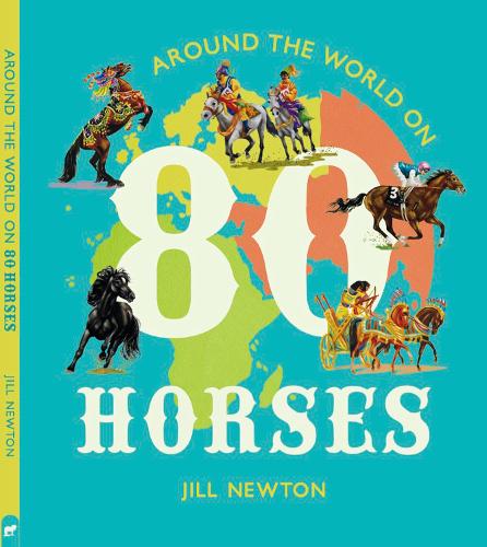 Around The World On 80 Horses