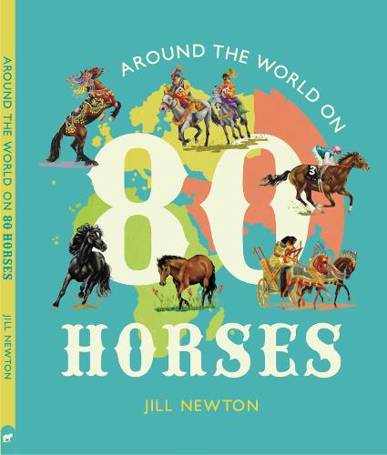 Around the World on 80 Horses