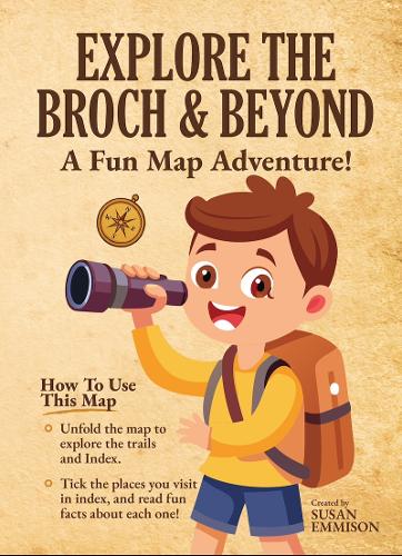 Explore the Broch & Beyond