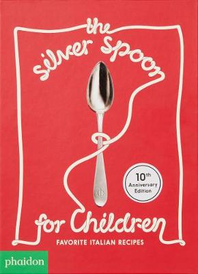 The Silver Spoon for Children New Edition