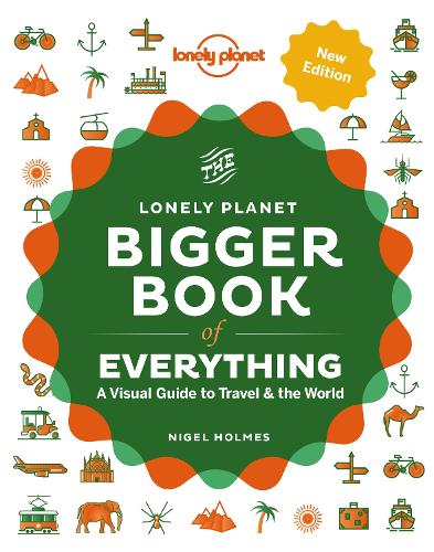 Lonely Planet The Bigger Book of Everything