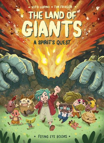 The Land of Giants: A Spirit's Quest
