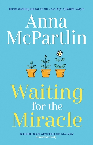 Waiting for the Miracle