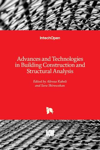 Advances and Technologies in Building Construction and Structural Analysis