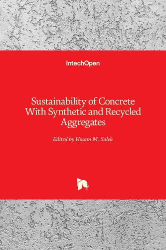 Sustainability of Concrete With Synthetic and Recycled Aggregates