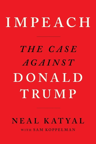 Impeach by Neal Katyal