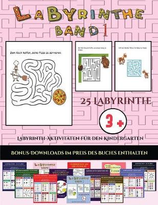 Labyrinth-Aktivitaten fur den Kindergarten (Labyrinthe - Band 1)