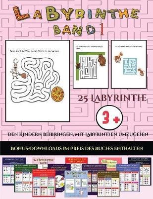 Den Kindern beibringen, mit Labyrinthen umzugehen (Labyrinthe - Band 1)