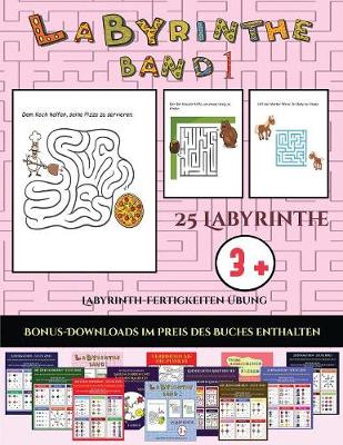 Labyrinth-Fertigkeiten UEbung (Labyrinthe - Band 1)