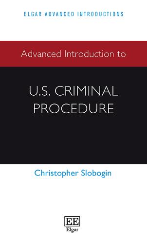 Advanced Introduction to U.S. Criminal Procedure