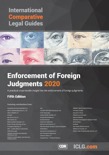 International Comparative Legal Guide - Enforcement of Foreign Judgments 2020