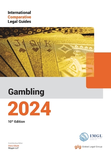 International Comparative Legal Guide - Gambling