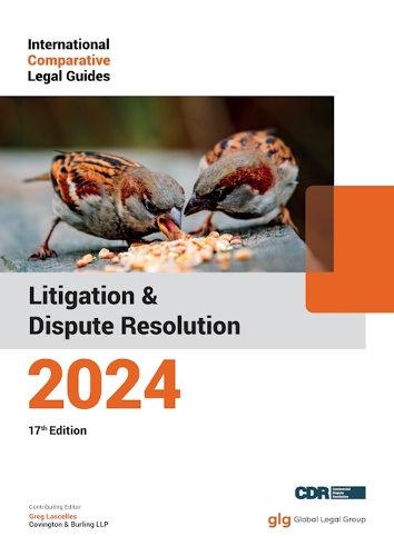 International Comparative Legal Guide - Litigation & Dispute Resolution