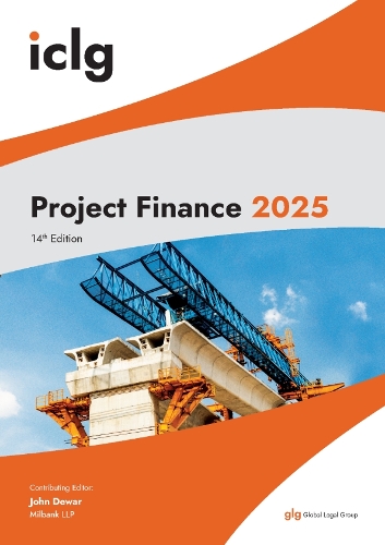 The International Comparative Legal Guide - Project Finance