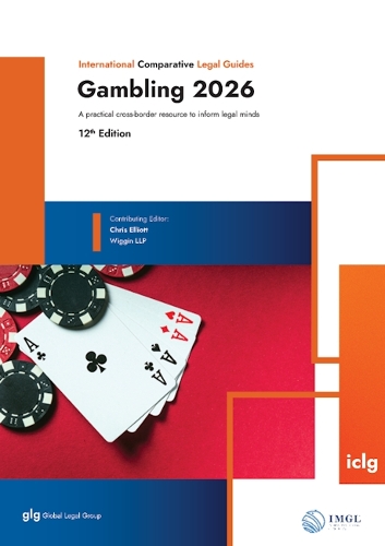International Comparative Legal Guide - Gambling